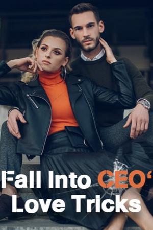 Fall Into CEO's Love Trick