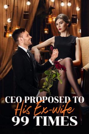 CEO Proposed to His Ex-wife 99 Times
