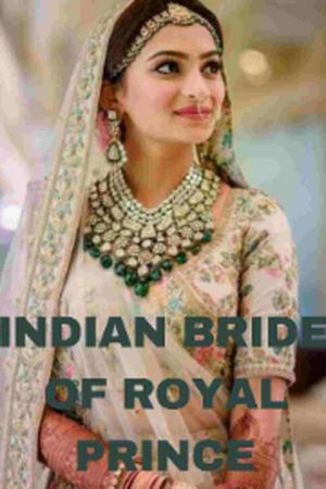 INDIAN BRIDE OF ROYAL PRINCE