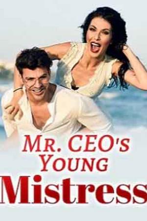Mr. CEO's Young Mistress