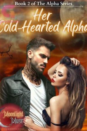 Her Cold-Hearted Alpha