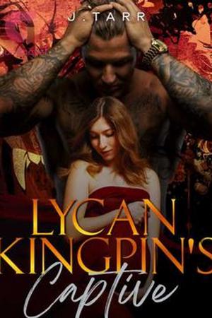 The Lycan Kingpin's Captive: A Baby For The Beast