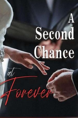 A Second Chance At Forever novel (Eleanor and Bernard)