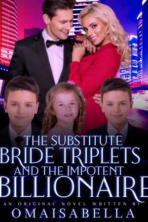 The Substitute Bride Triplets And The Impotent Billionaire