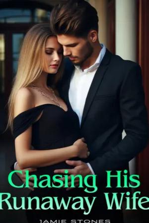Chasing His Runaway Wife by Jamie Stones (Tabitha Jarvis)