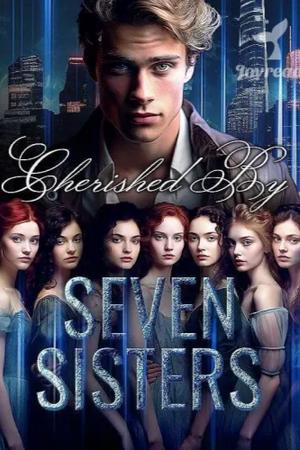 Cherished By Seven Sisters